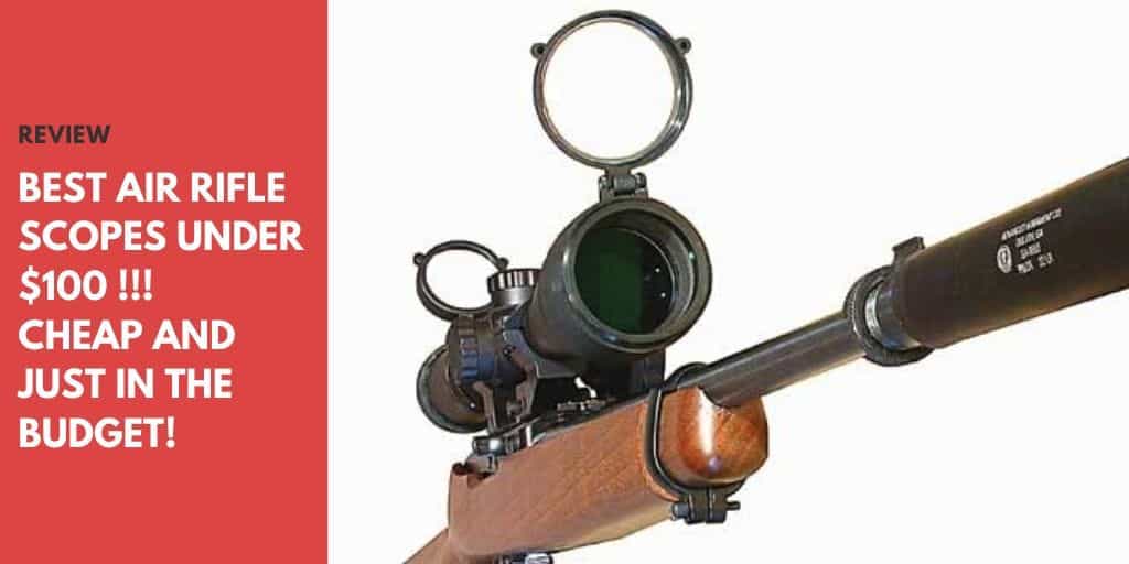 best air rifle scope under $100